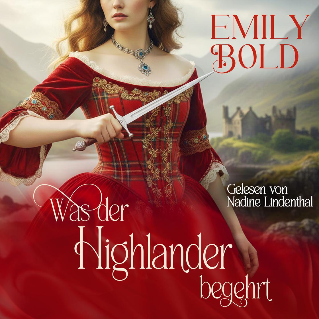 View audiobook of Was der Highlander begehrt by Emily Bold