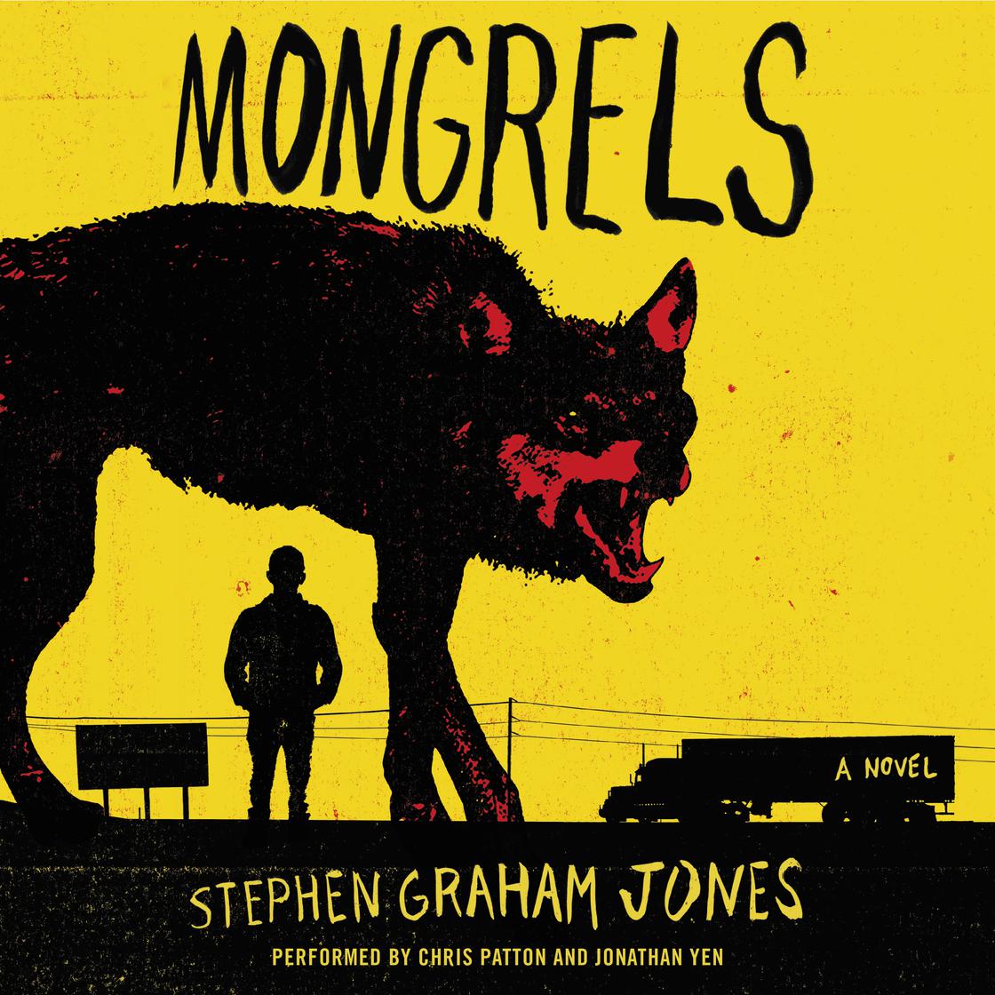View audiobook of Mongrels by Stephen Graham Jones