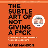 View audiobook of The Subtle Art of Not Giving a F*ck by Mark Manson