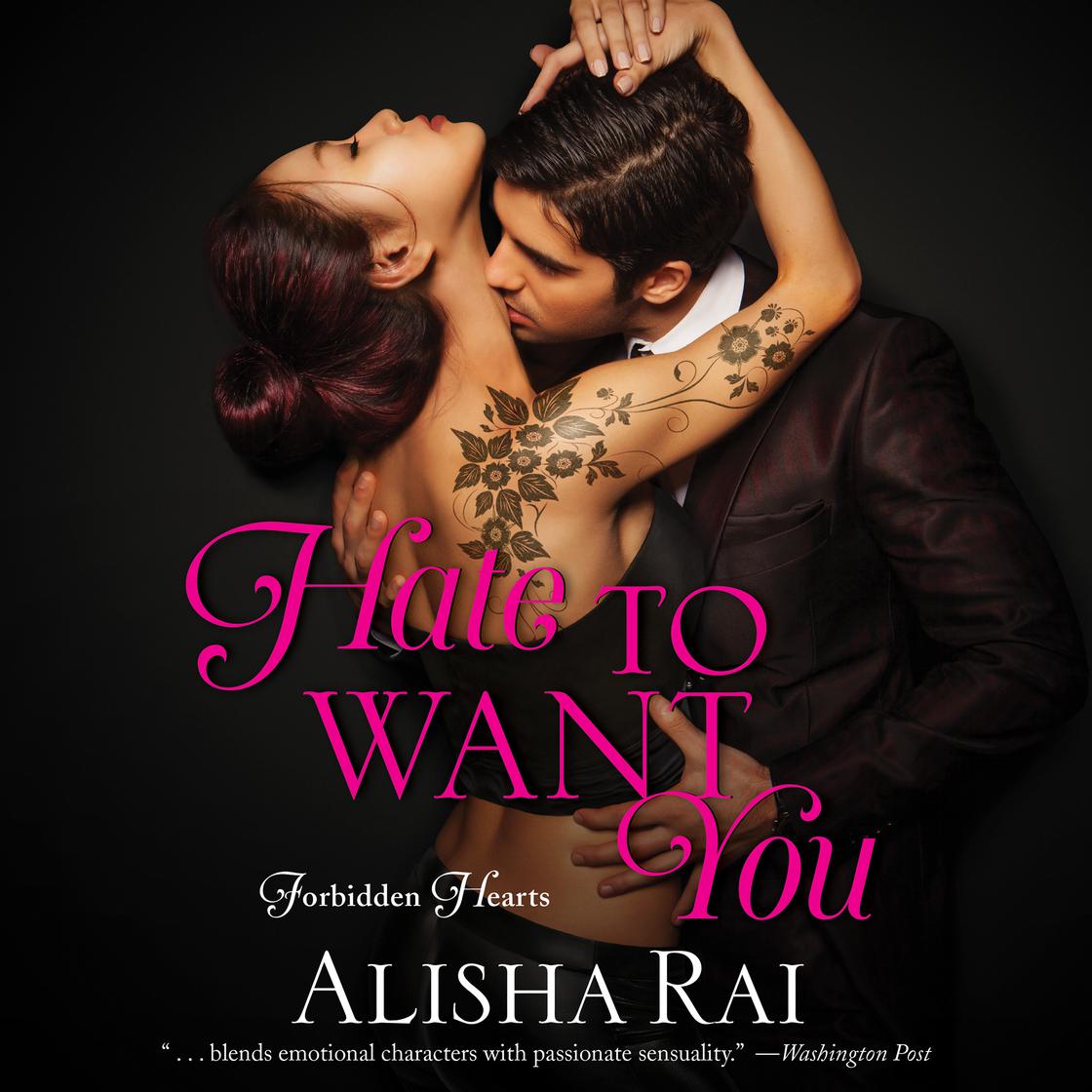 View audiobook of Hate to Want You by Alisha Rai