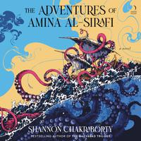 View audiobook of The Adventures of Amina al-Sirafi by Shannon Chakraborty