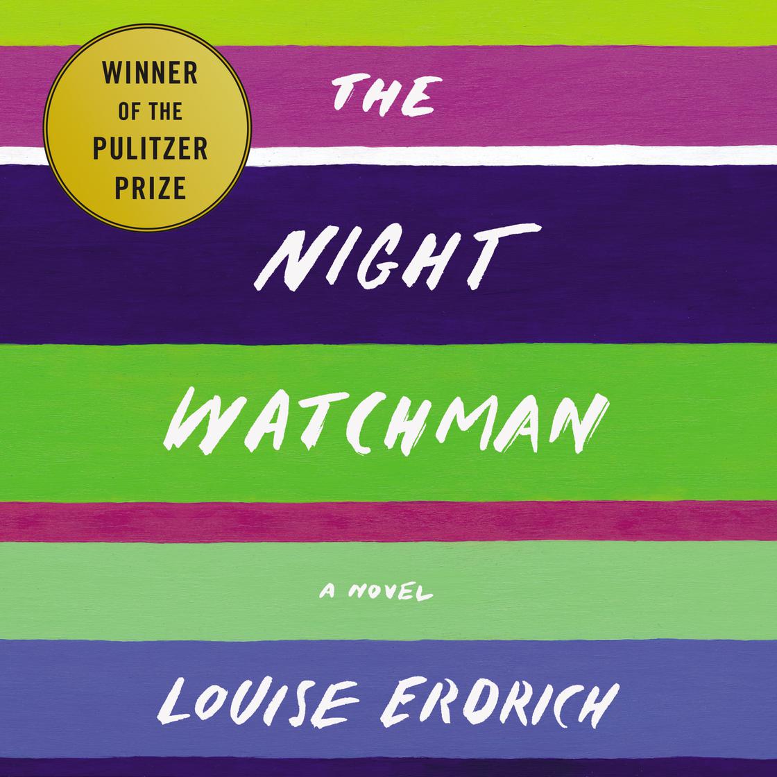 View audiobook of The Night Watchman by Louise Erdrich
