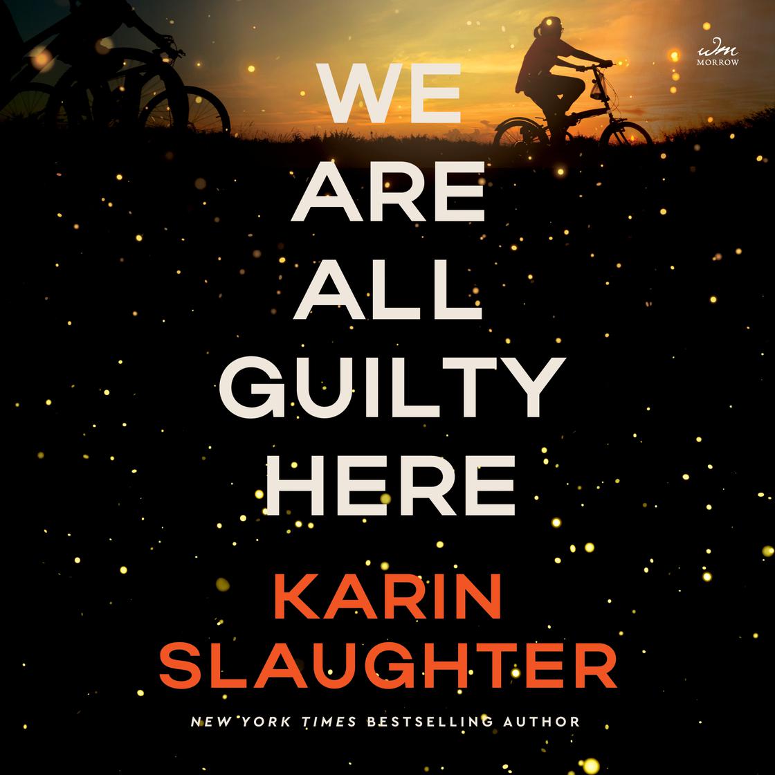 View audiobook of We Are All Guilty Here by Karin Slaughter