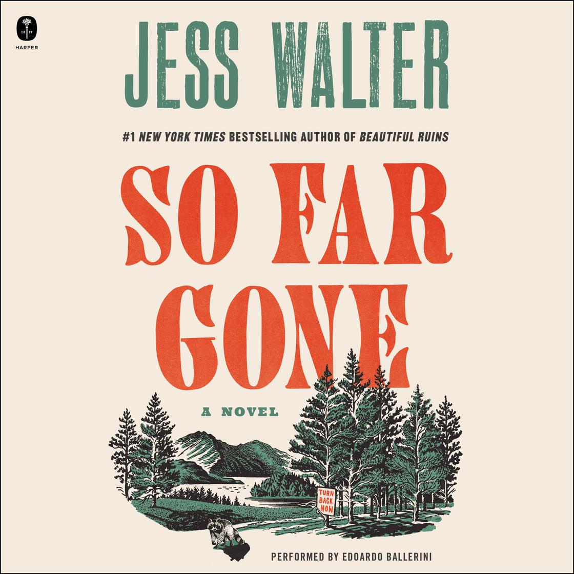 View audiobook of So Far Gone by Jess Walter