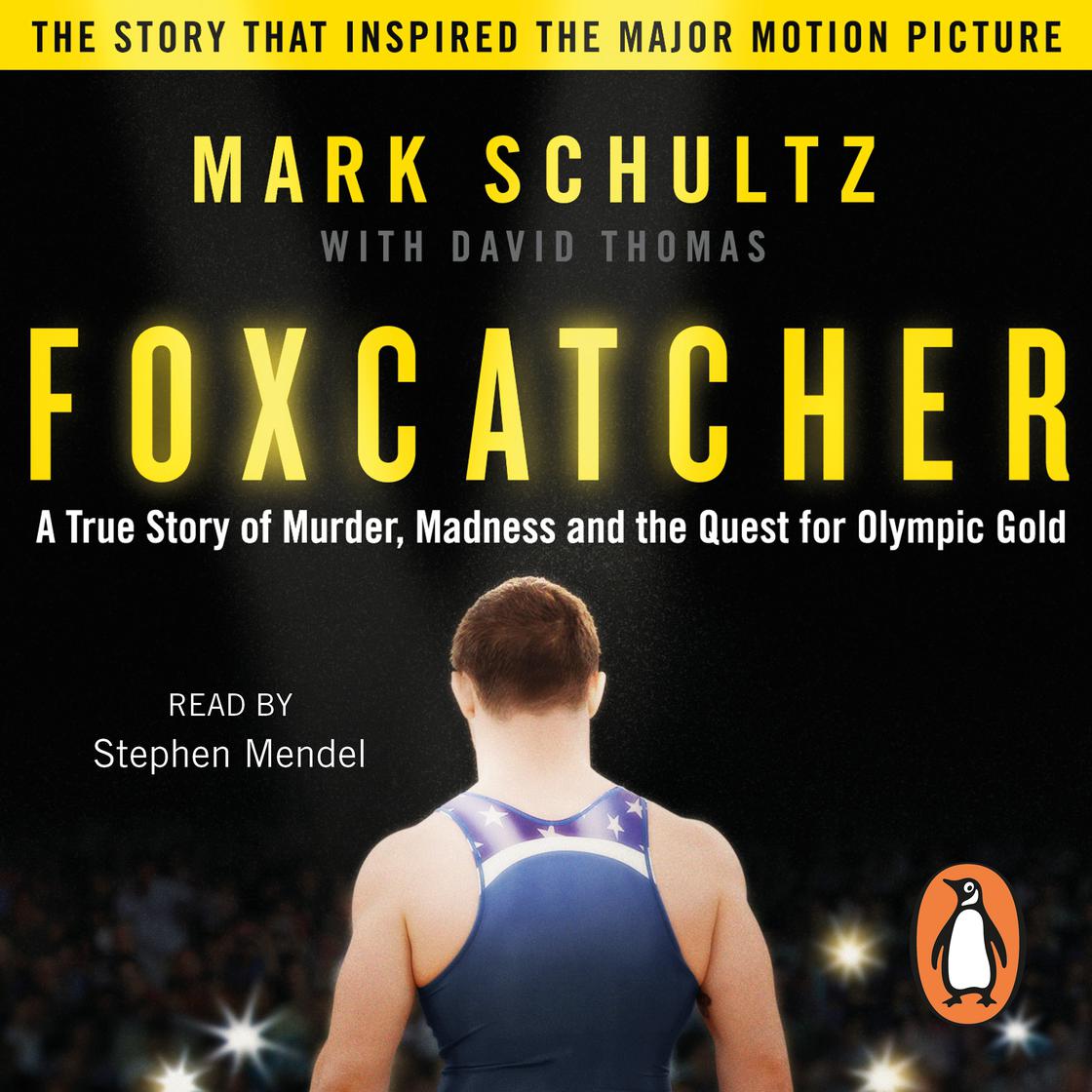 View audiobook of Foxcatcher by Mark Schultz & David Thomas