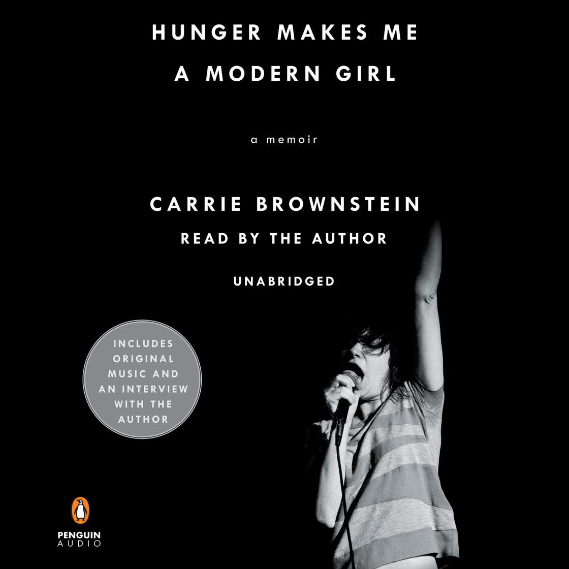 View audiobook of Hunger Makes Me a Modern Girl by Carrie Brownstein