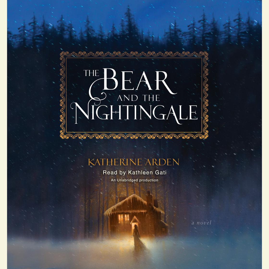 View audiobook of The Bear and the Nightingale by Katherine Arden
