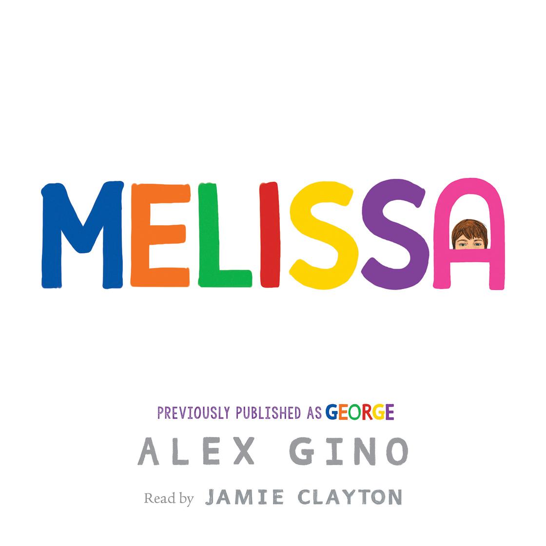 View audiobook of Melissa (previously published as GEORGE) by Alex Gino