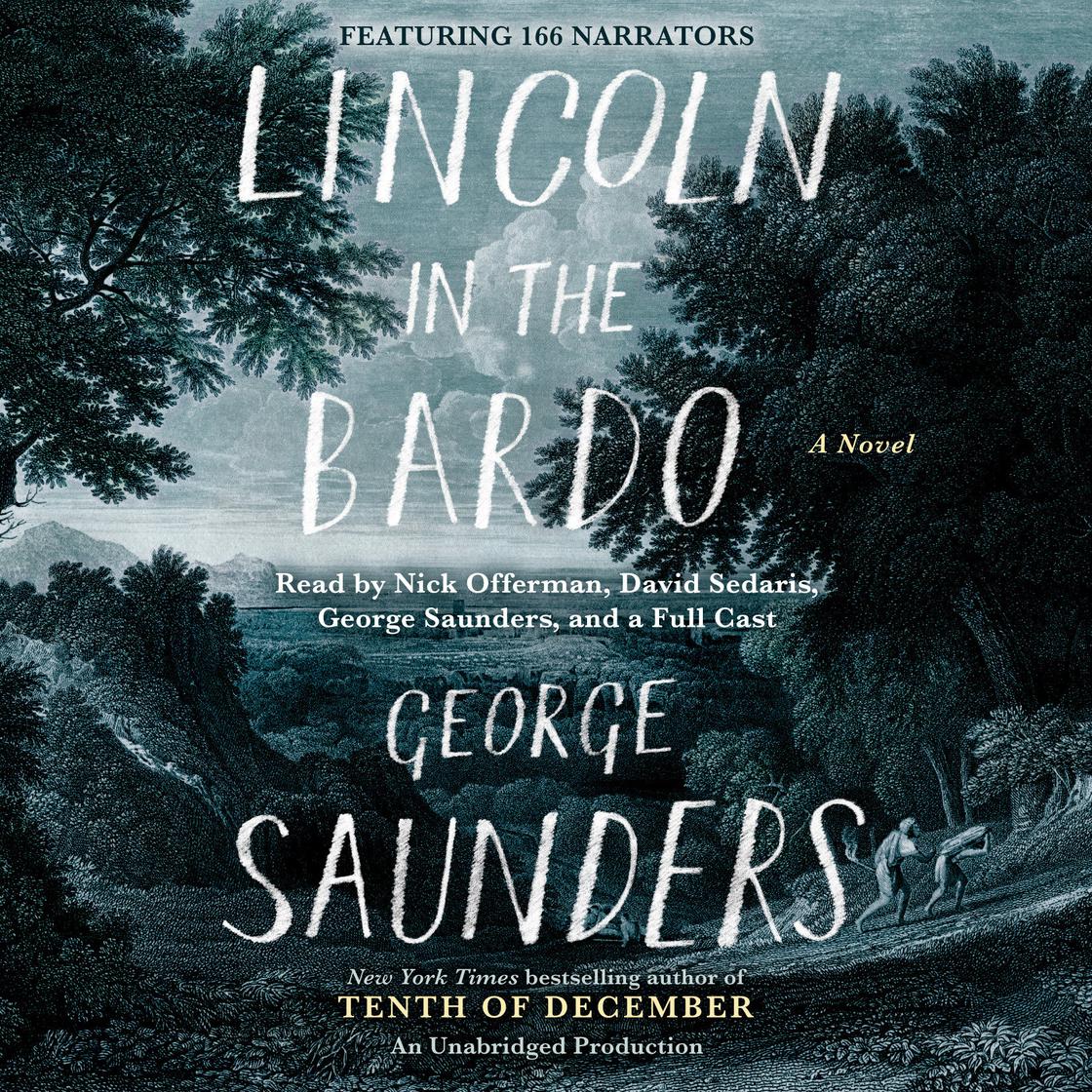 View audiobook of Lincoln in the Bardo by George Saunders