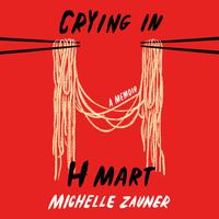 View audiobook of Crying in H Mart by Michelle Zauner