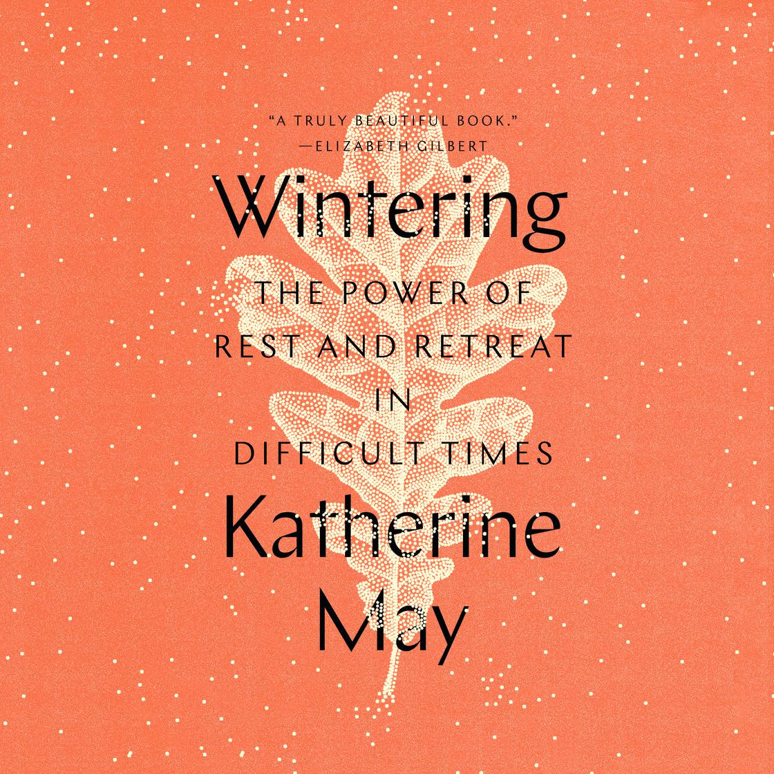 View audiobook of Wintering by Katherine May