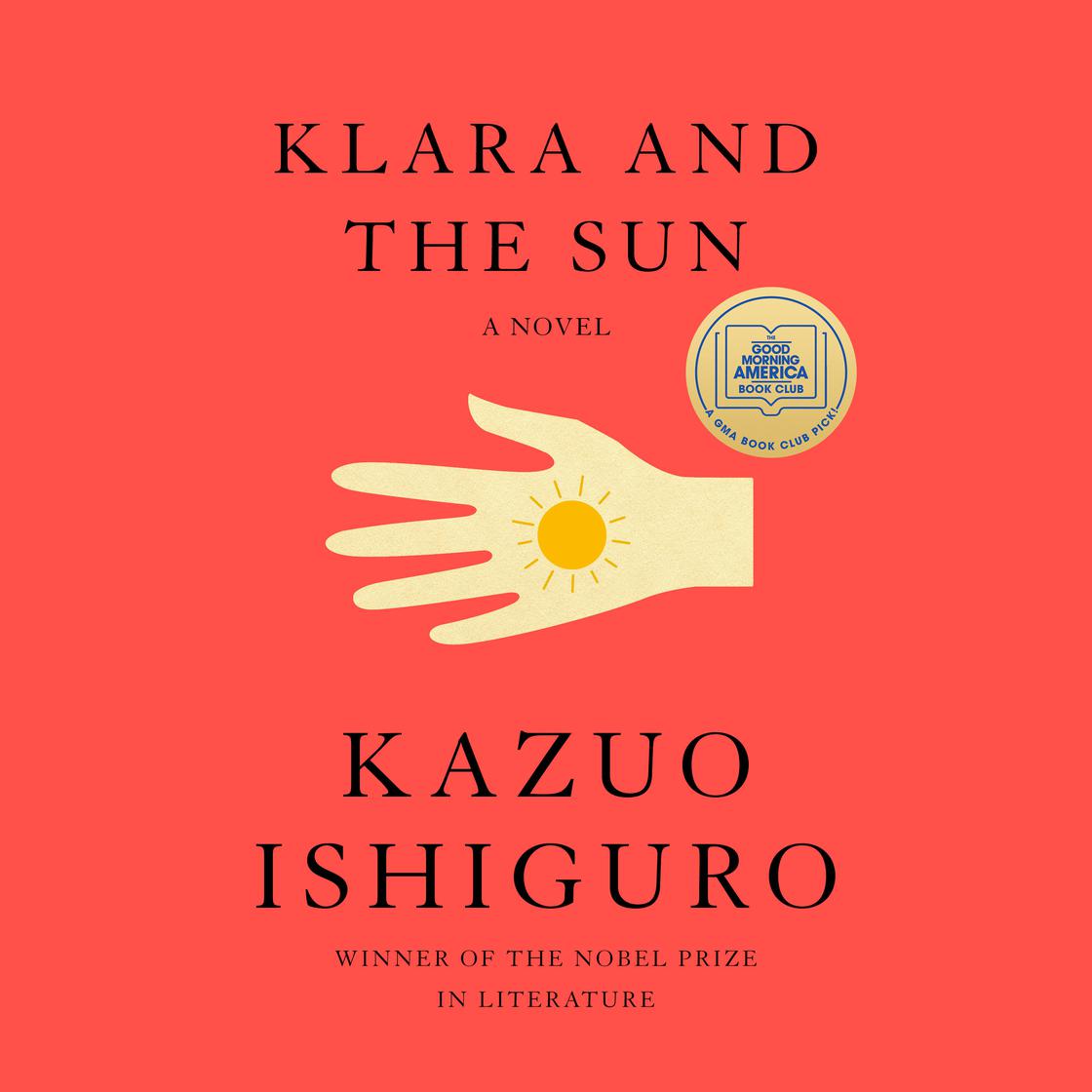 View audiobook of Klara and the Sun: A GMA Book Club Pick by Kazuo Ishiguro