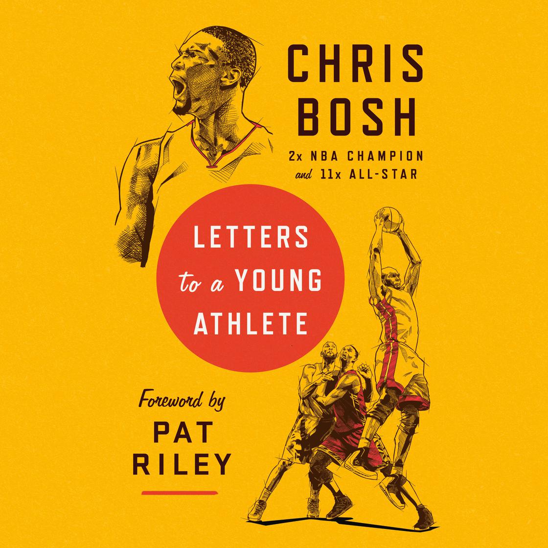 View audiobook of Letters to a Young Athlete by Chris Bosh