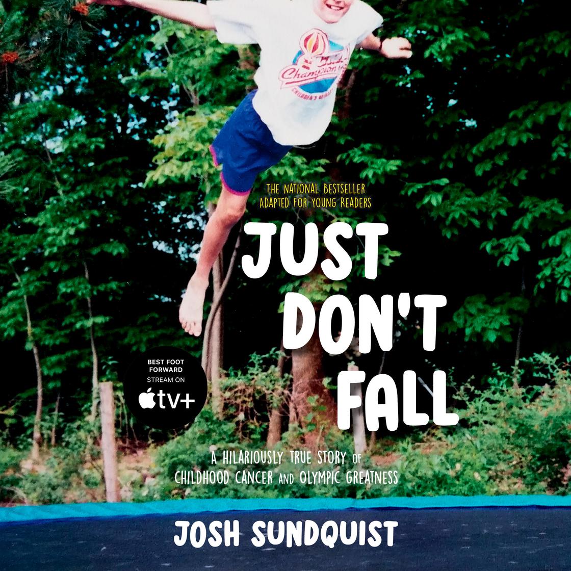 View audiobook of Just Don't Fall (Adapted for Young Readers) by Josh Sundquist