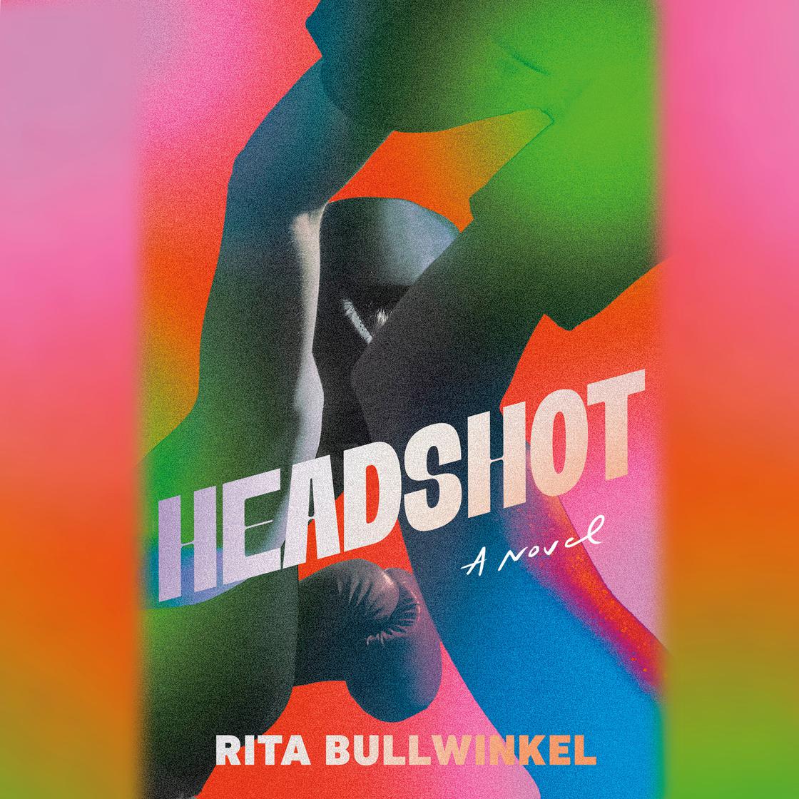 View audiobook of Headshot by Rita Bullwinkel
