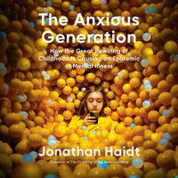 View audiobook of The Anxious Generation by Jonathan Haidt