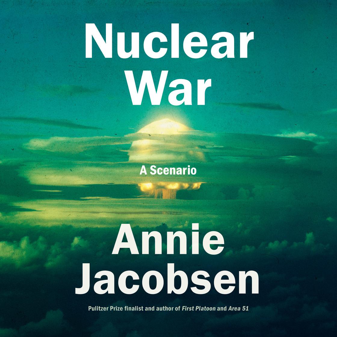 View audiobook of Nuclear War by Annie Jacobsen