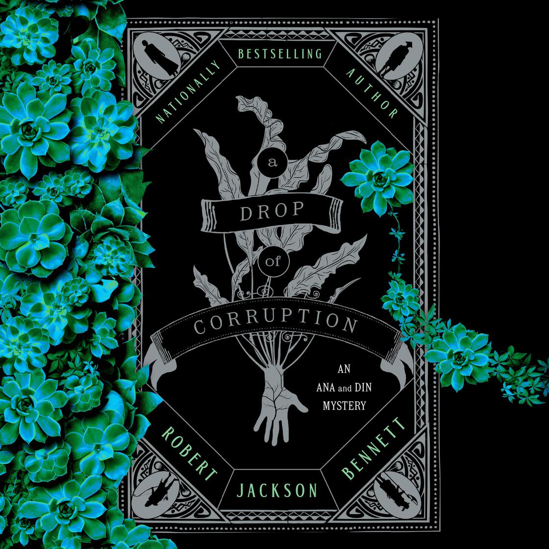 View audiobook of A Drop of Corruption by Robert Jackson Bennett