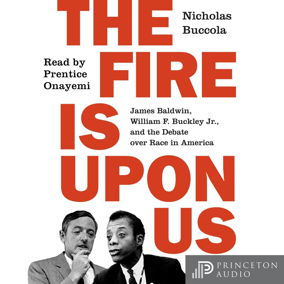 View audiobook of The Fire Is upon Us by Nicholas Buccola