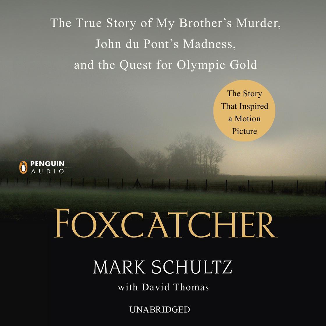 View audiobook of Foxcatcher by Mark Schultz & David Thomas
