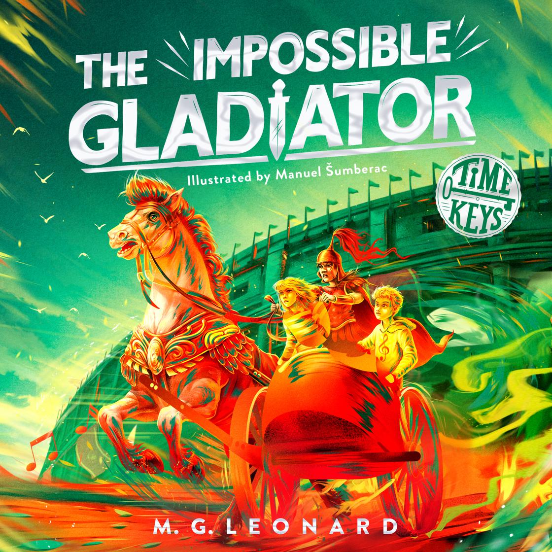 View audiobook of The Impossible Gladiator by M. G. Leonard