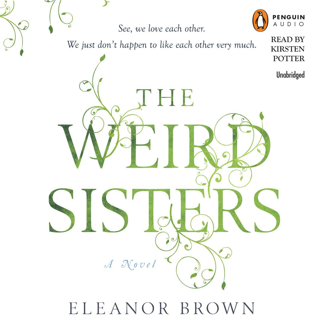 View audiobook of The Weird Sisters by Eleanor Brown