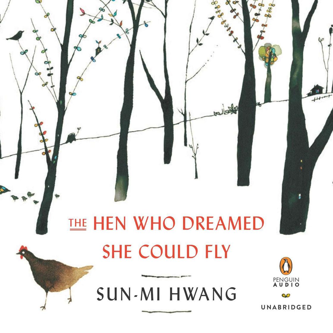 View audiobook of The Hen Who Dreamed She Could Fly by Sun-mi Hwang