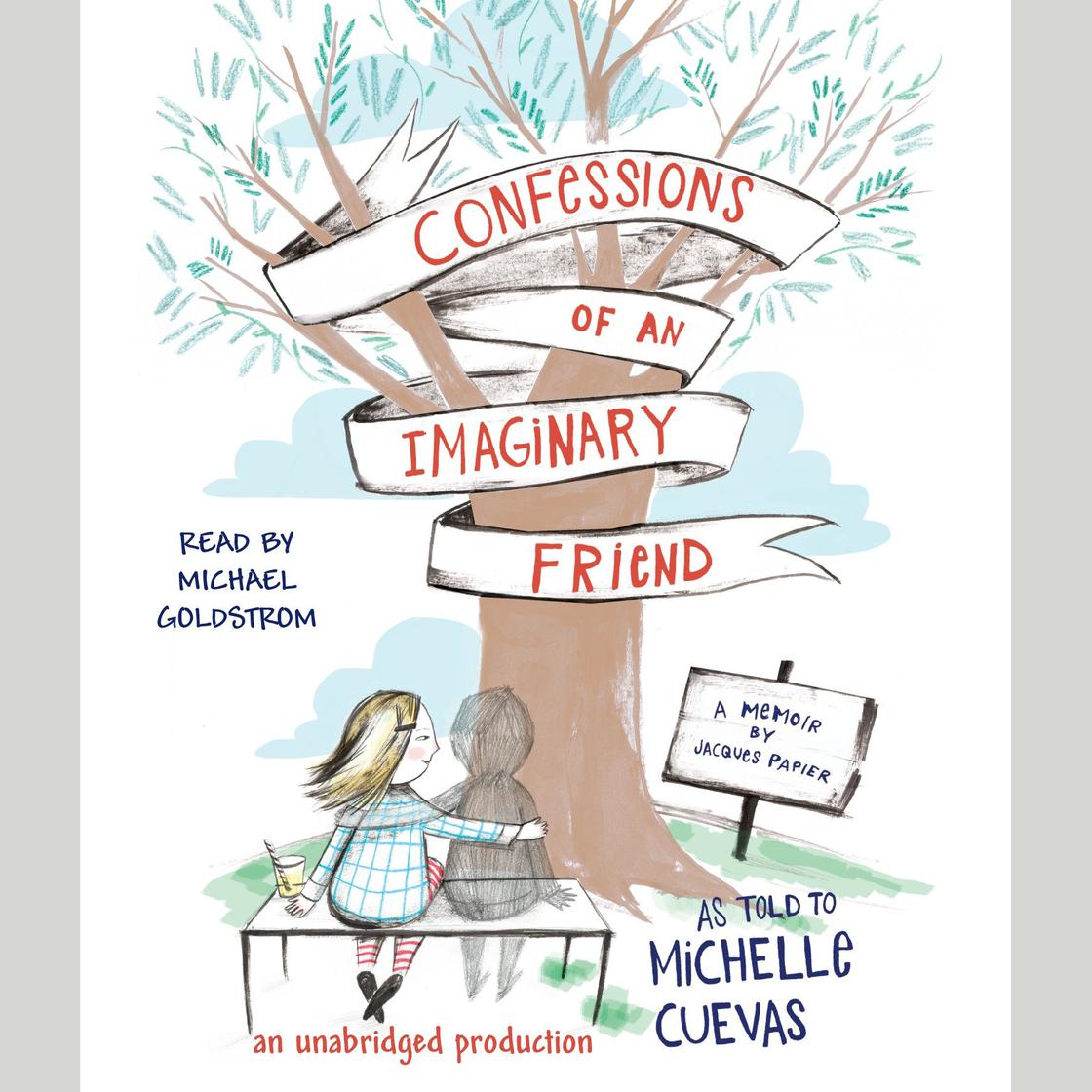 View audiobook of Confessions of an Imaginary Friend by Michelle Cuevas