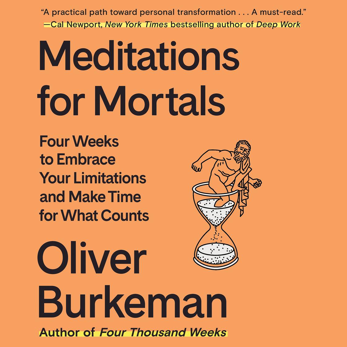 View audiobook of Meditations for Mortals by Oliver Burkeman