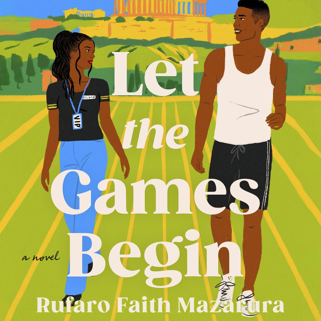 View audiobook of Let the Games Begin by Rufaro Faith Mazarura