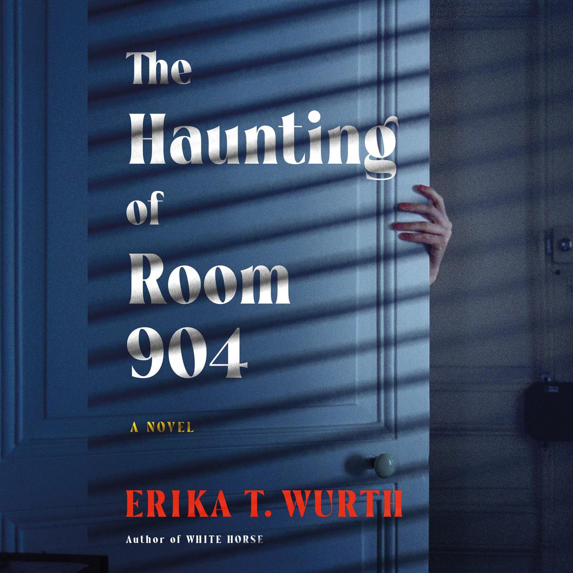 View audiobook of The Haunting of Room 904 by Erika T. Wurth