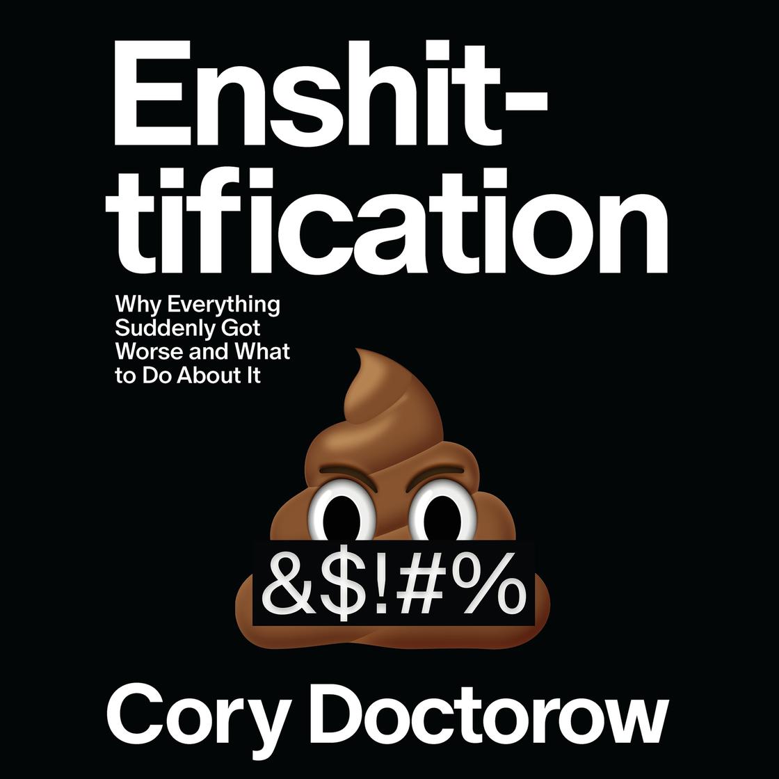 View audiobook of Enshittification by Cory Doctorow