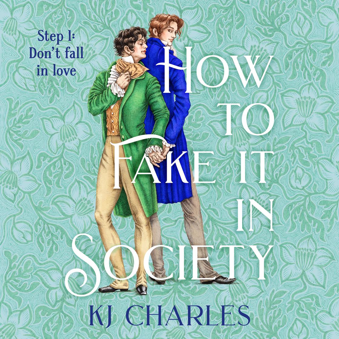 View audiobook of How to Fake It in Society by KJ Charles