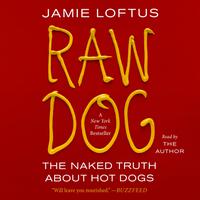 View audiobook of Raw Dog by Jamie Loftus