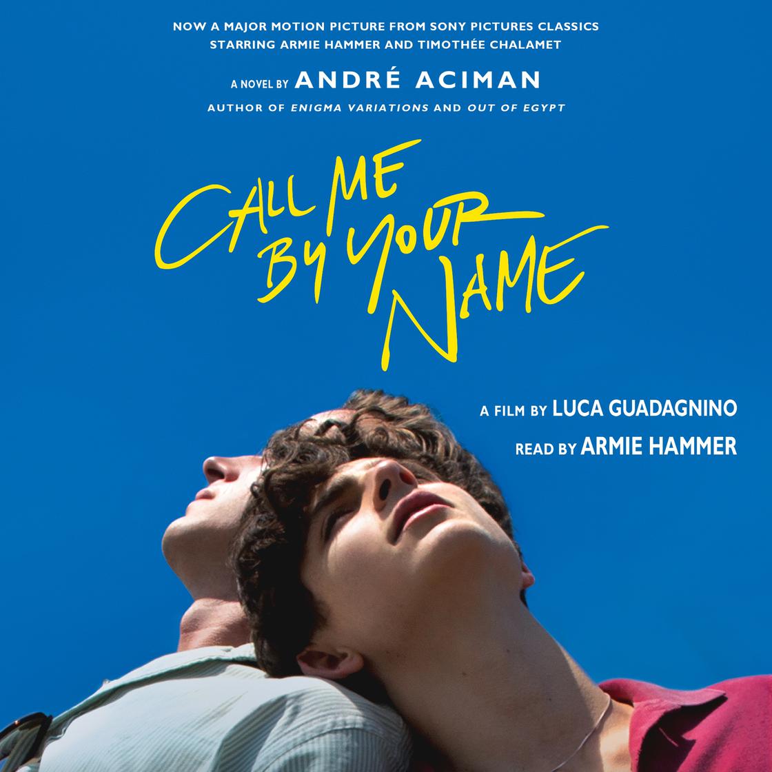 View audiobook of Call Me by Your Name by André Aciman
