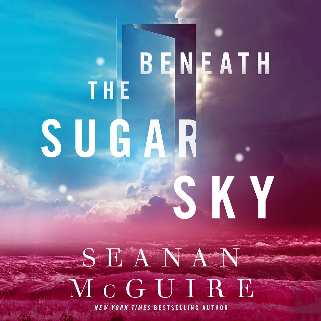 View audiobook of Beneath the Sugar Sky by Seanan McGuire