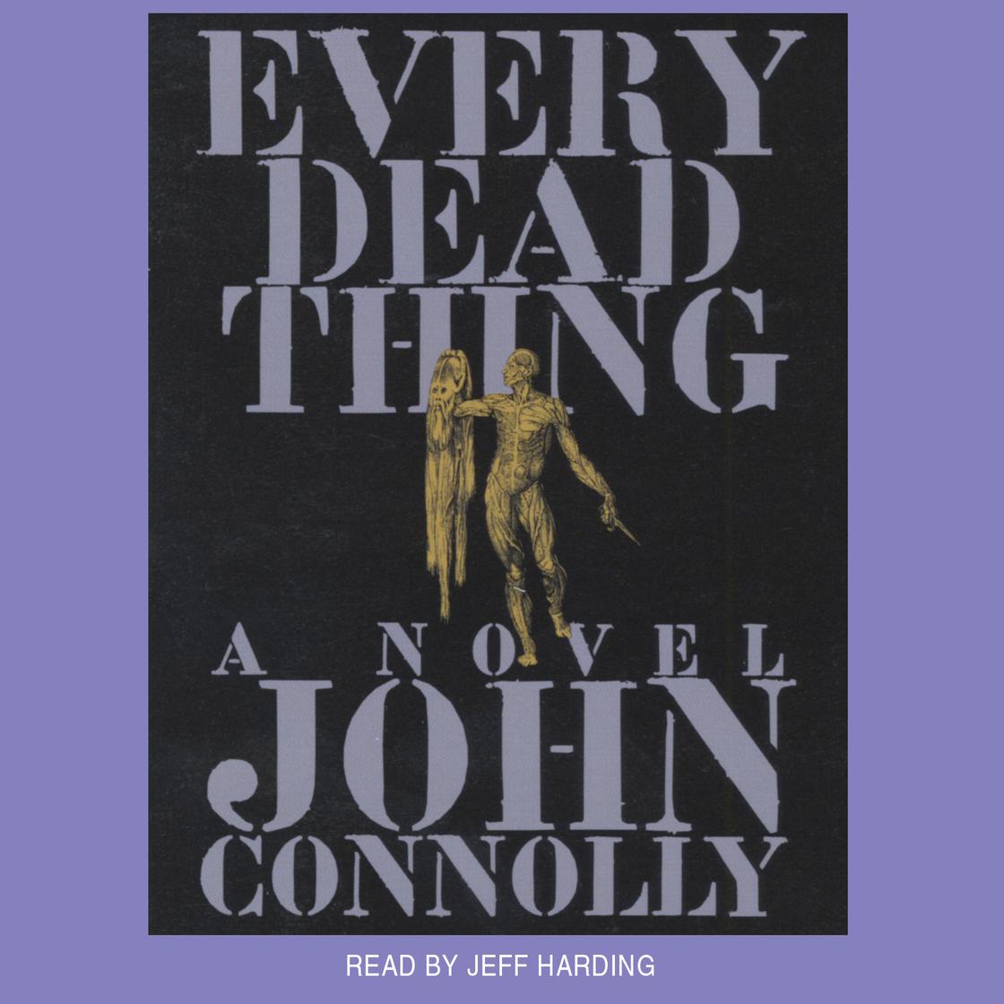 View audiobook of Every Dead Thing by John Connolly