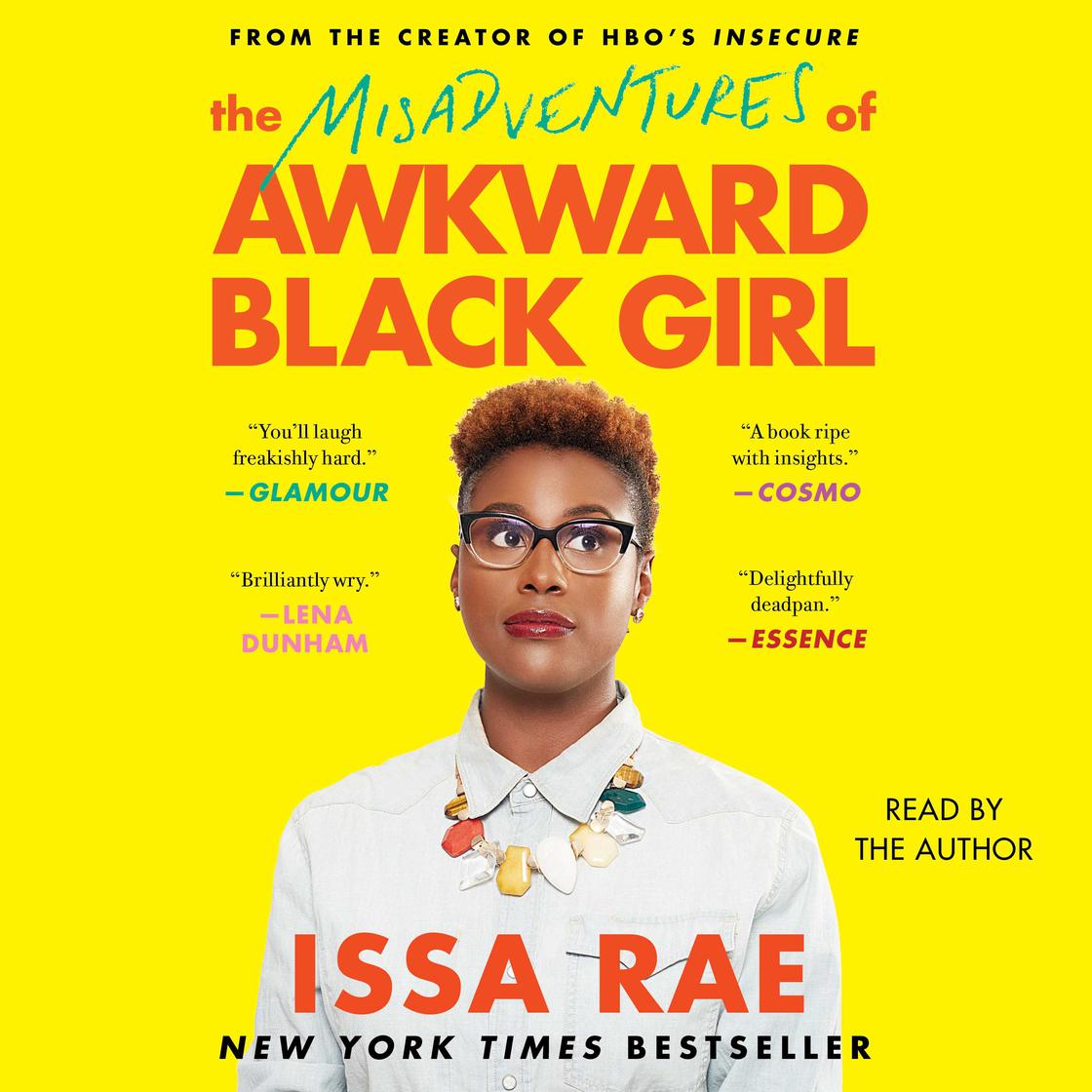 View audiobook of The Misadventures of Awkward Black Girl by Issa Rae