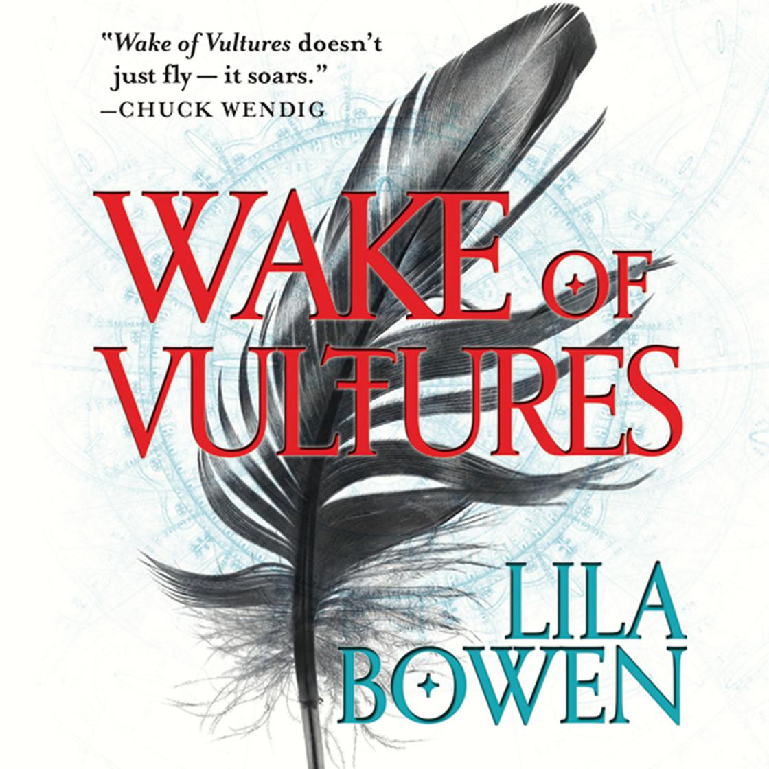 View audiobook of Wake of Vultures by Lila Bowen