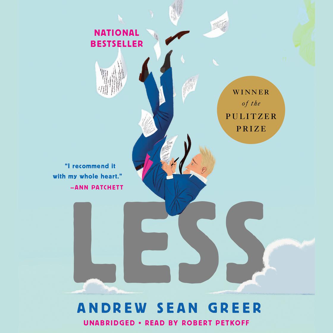 View audiobook of Less (Winner of the Pulitzer Prize) by Andrew Sean Greer