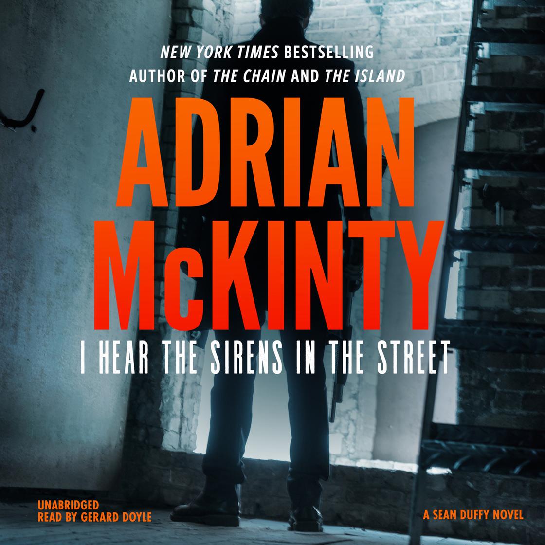 View audiobook of I Hear the Sirens in the Street by Adrian McKinty