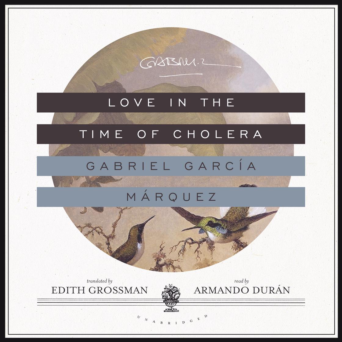 View audiobook of Love in the Time of Cholera by Gabriel García Márquez