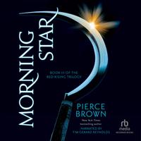 View audiobook of Morning Star by Pierce Brown