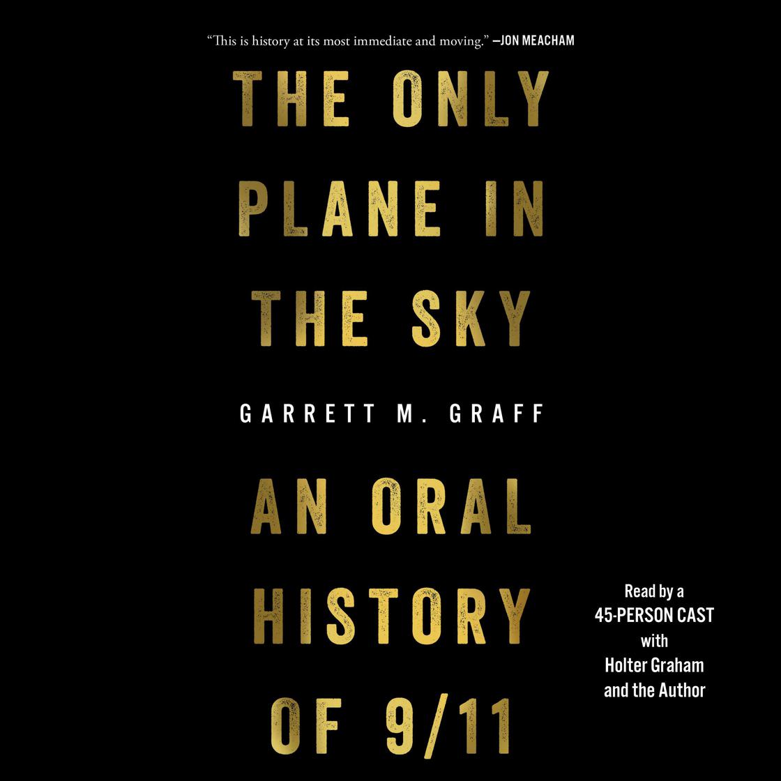 View audiobook of The Only Plane in the Sky by Garrett M. Graff