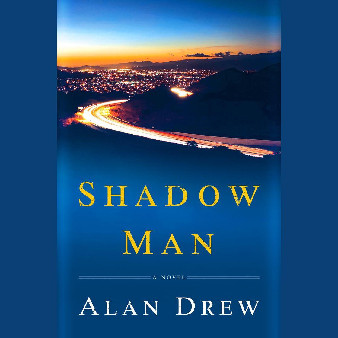 View audiobook of Shadow Man by Alan Drew