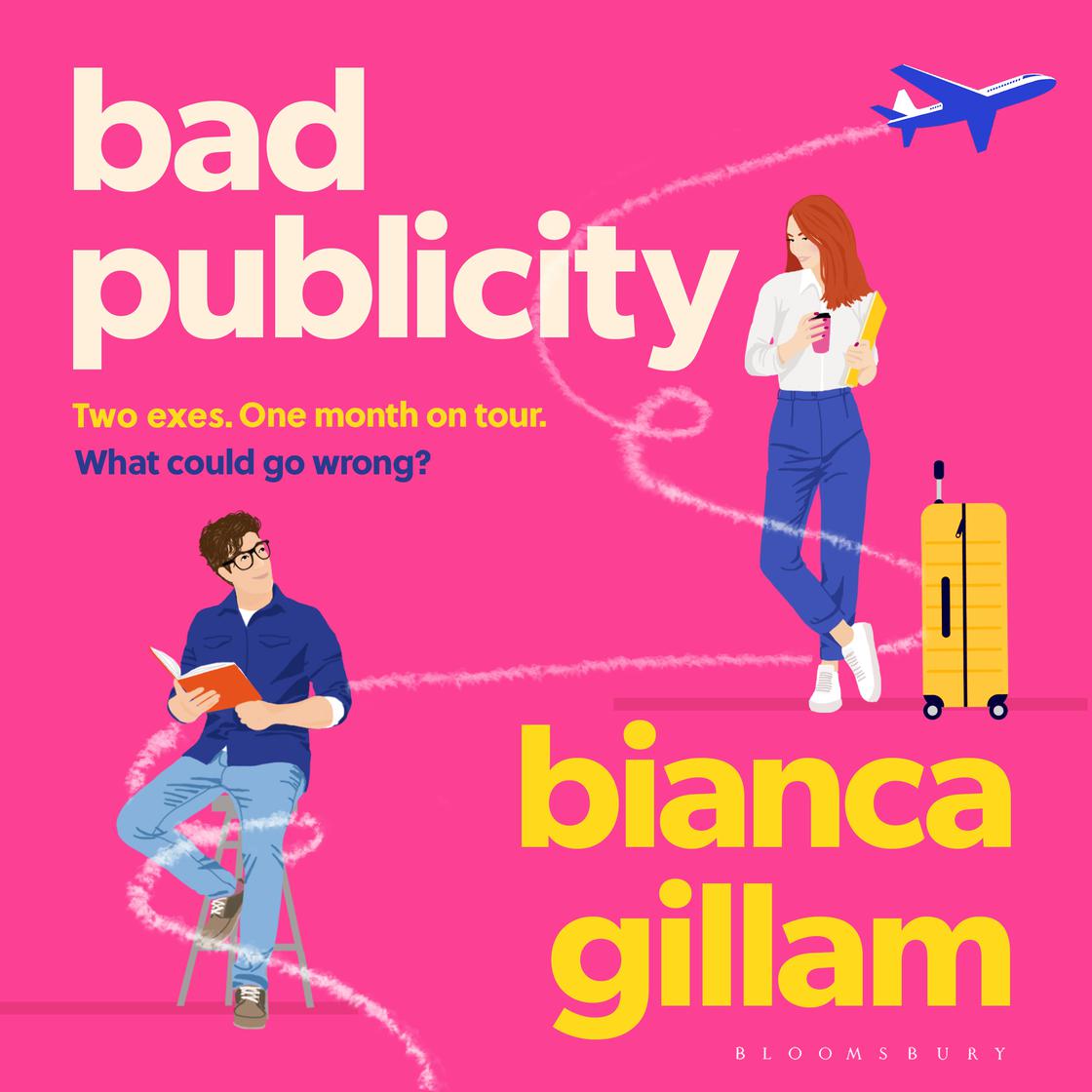 View audiobook of Bad Publicity by Bianca Gillam