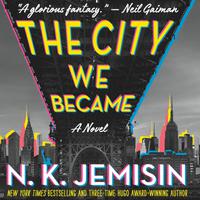 View audiobook of The City We Became by N. K. Jemisin