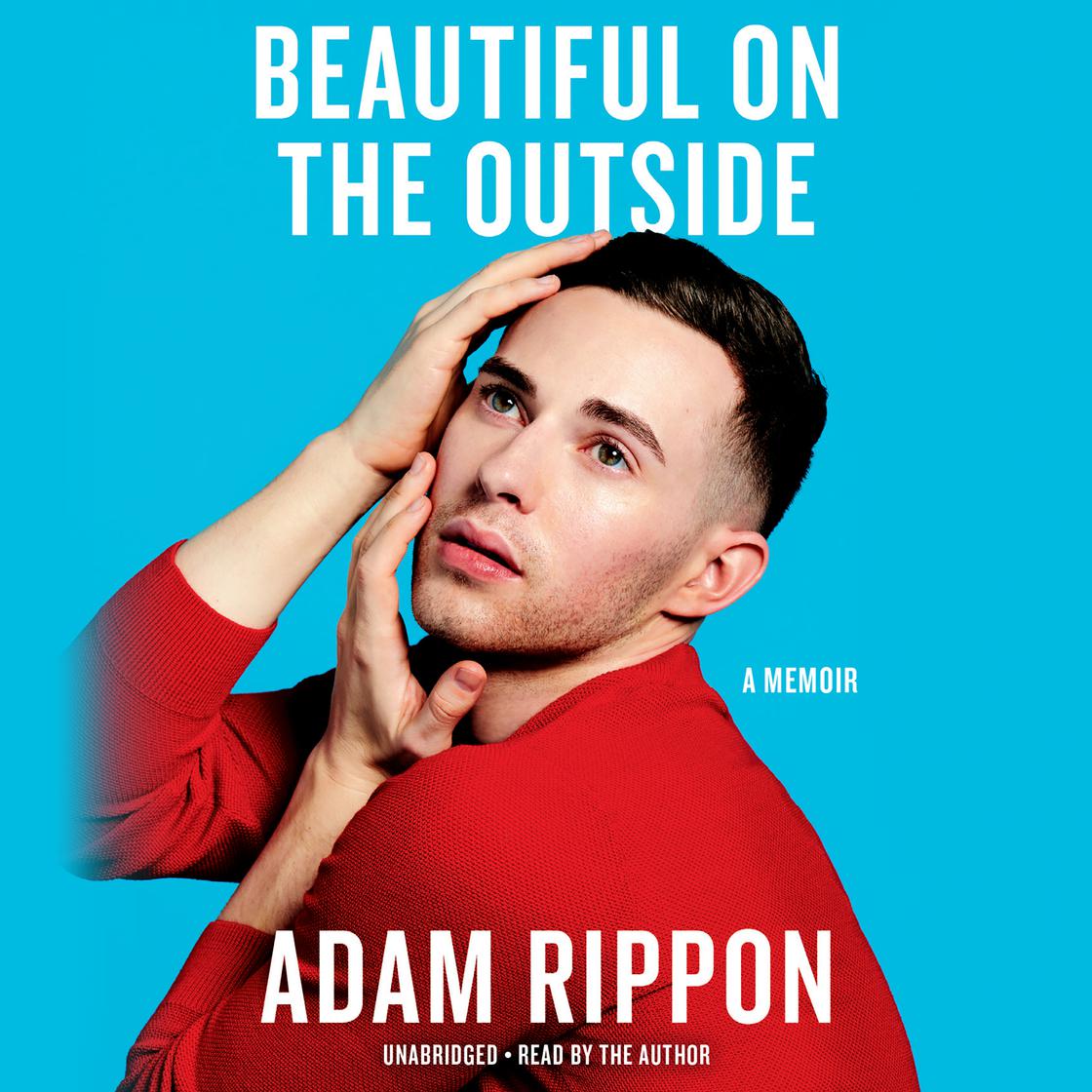 View audiobook of Beautiful on the Outside by Adam Rippon