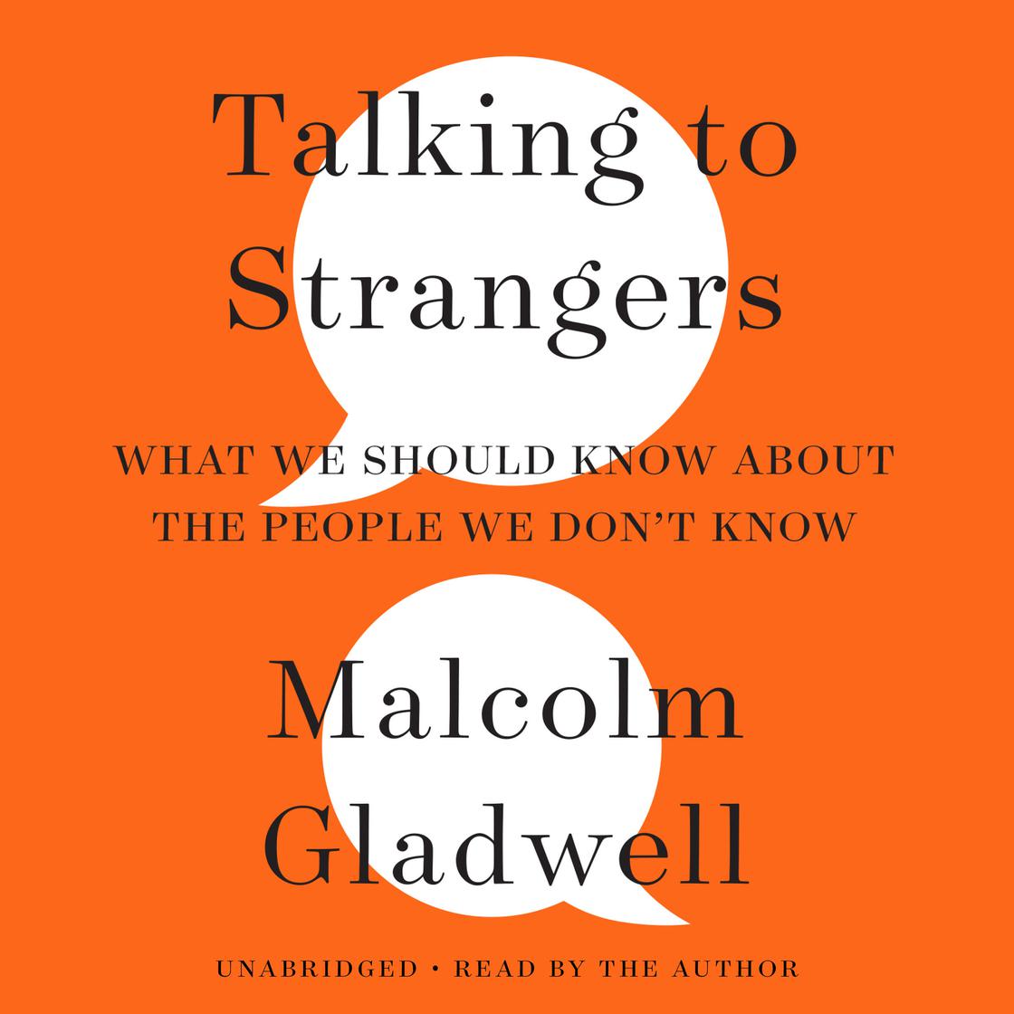View audiobook of Talking to Strangers by Malcolm Gladwell