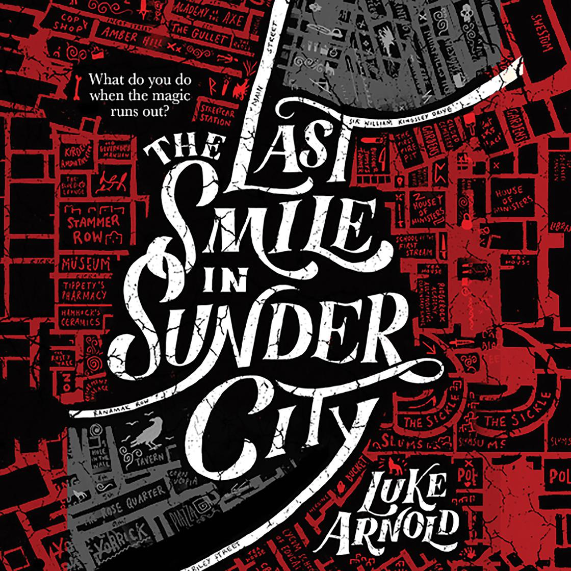 View audiobook of The Last Smile in Sunder City by Luke Arnold